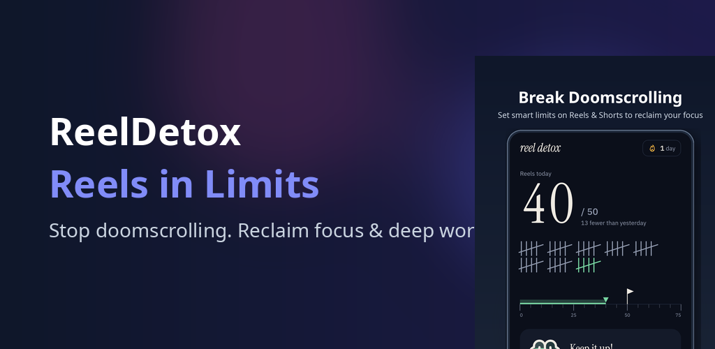 ReelDetox Application Graphic